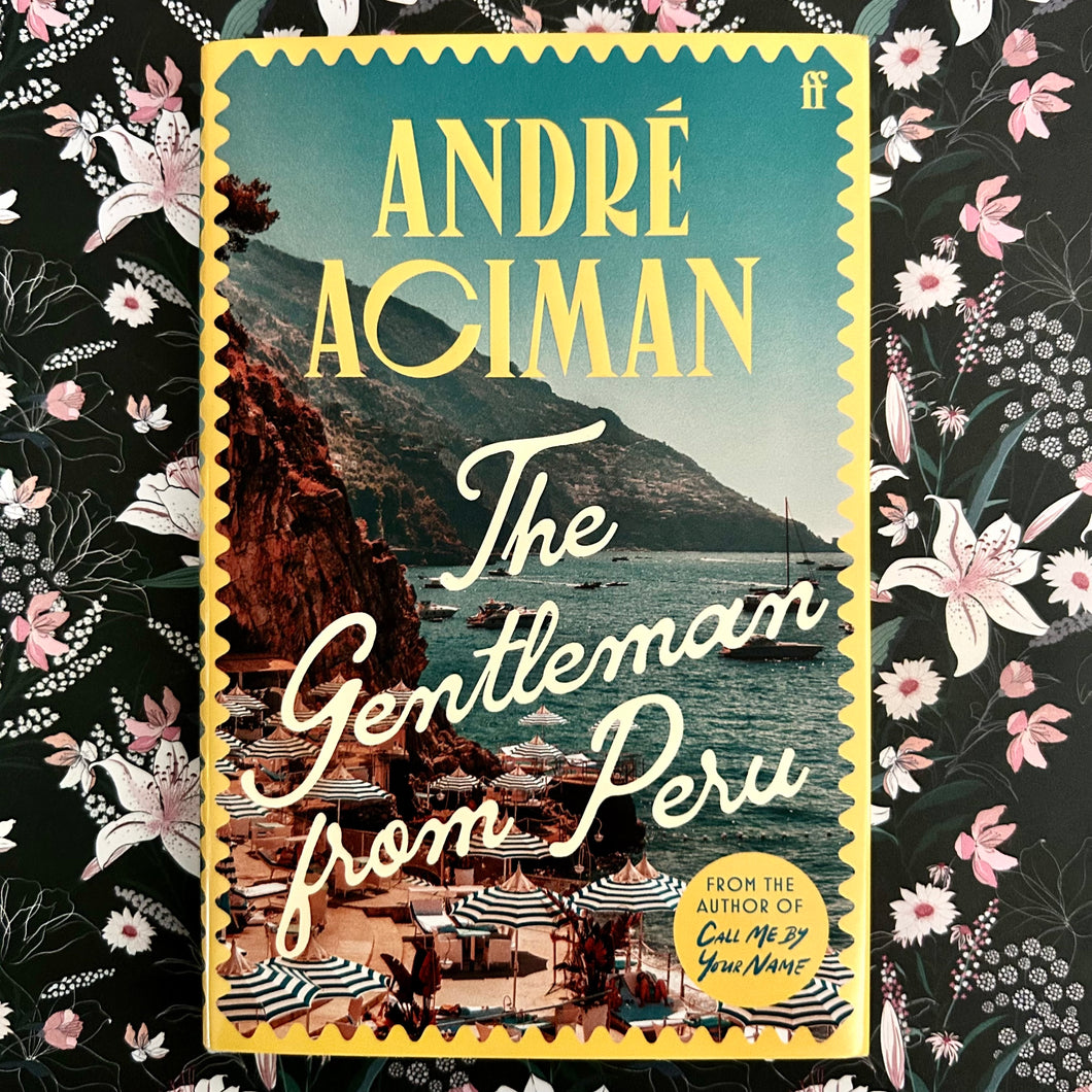 André Aciman - The Gentleman from Peru