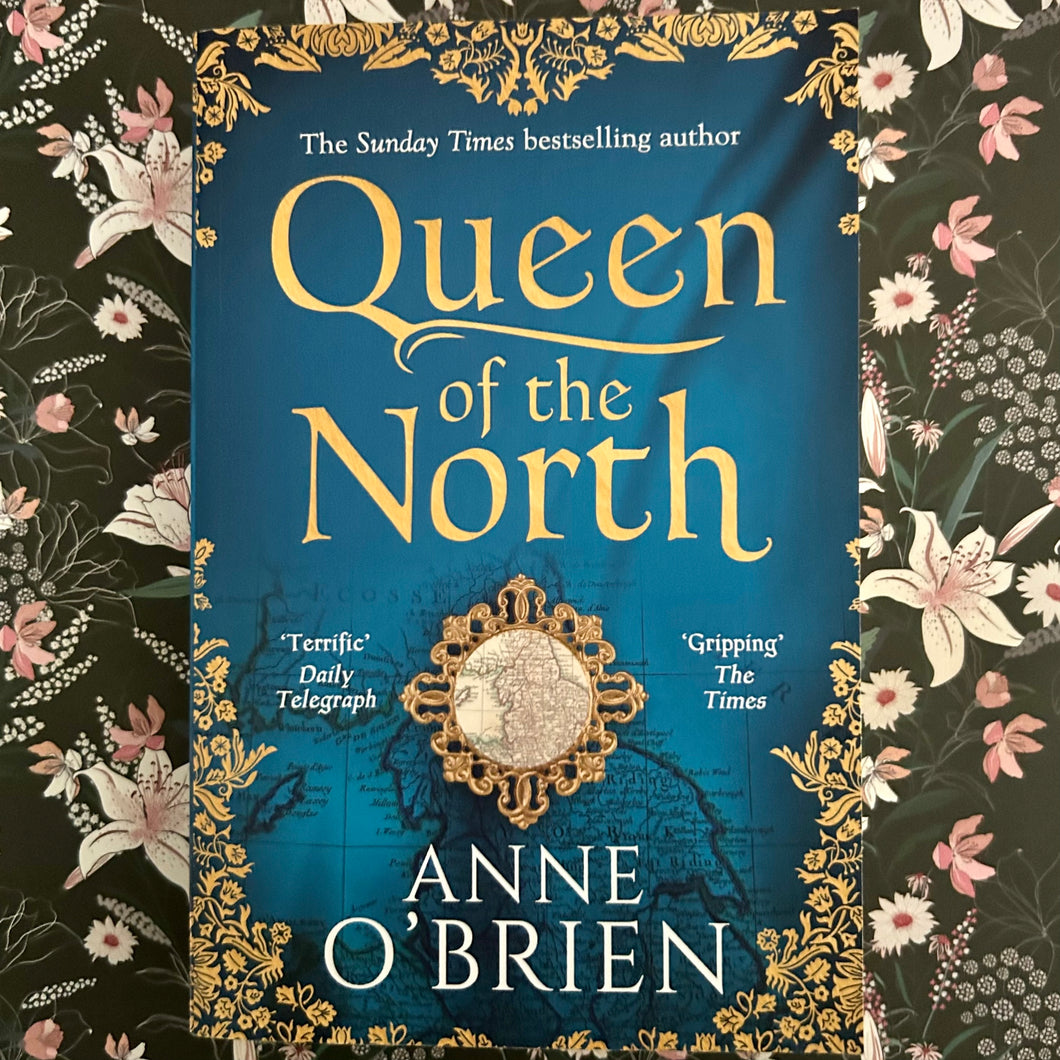 Anne O'Brien - Queen of the North