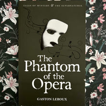 Load image into Gallery viewer, Gaston Leroux - The Phantom of the Opera
