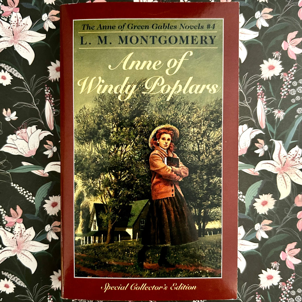 L.M. Montgomery - Anne of Windy Poplars - #4