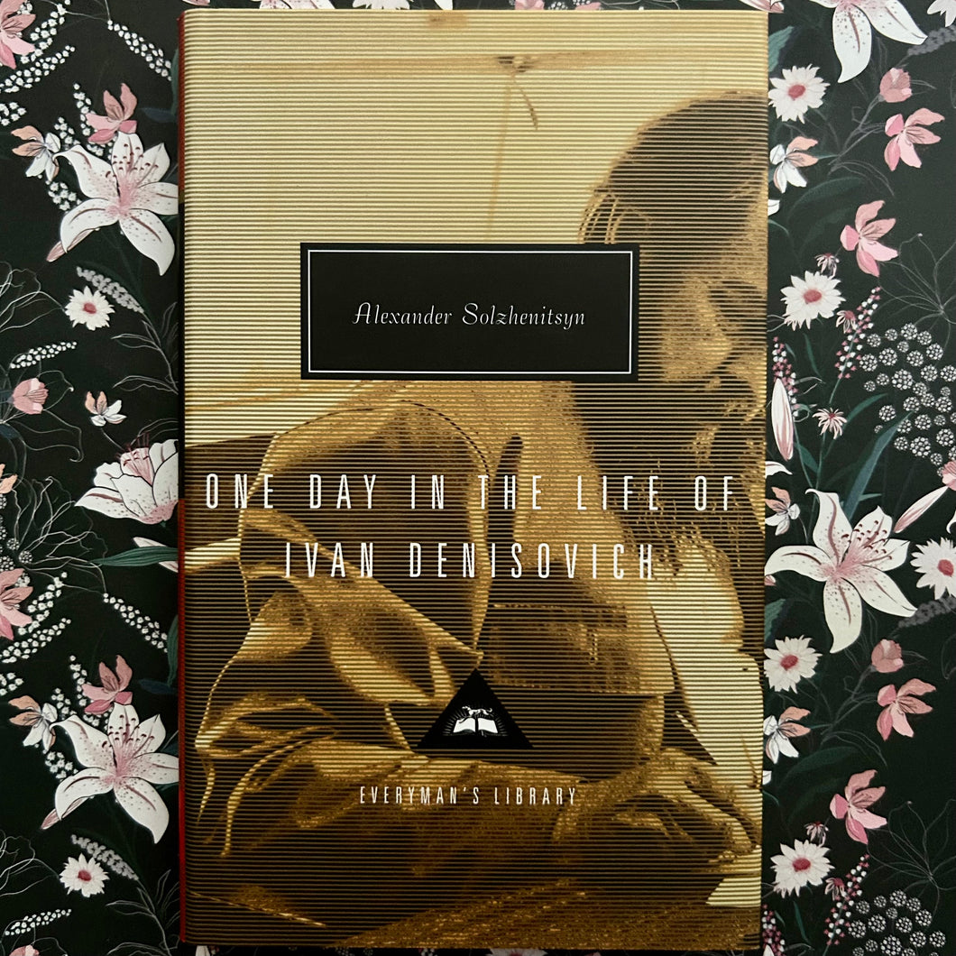 Alexander Solzhenitsyn - One Day in the Life of Ivan Denisovich - #219 Everyman's Library