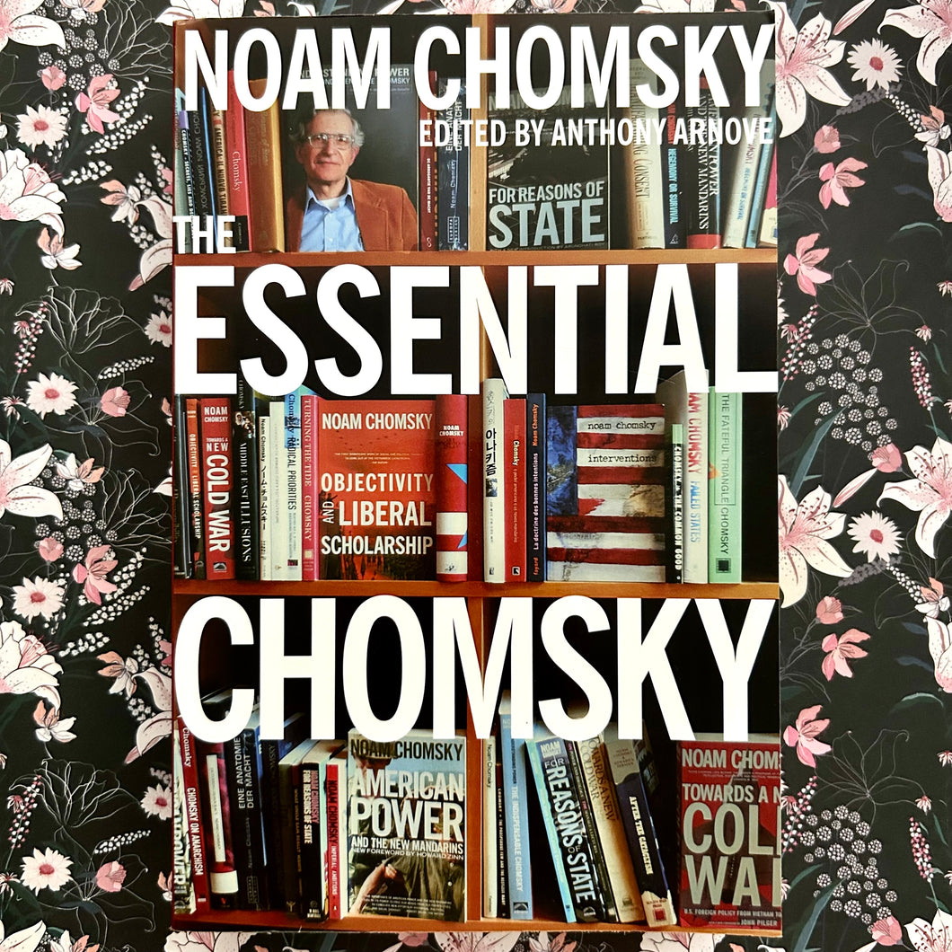 Anthony Arnove (editor) - The Essential Chomsky