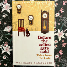 Load image into Gallery viewer, Toshikazu Kawaguchi - Before The Coffee Gets Cold: Tales from the Cafe
