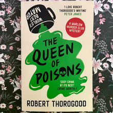 Load image into Gallery viewer, Robert Thorogood - The Queen of Poisons - #3 Marlow Murder Club
