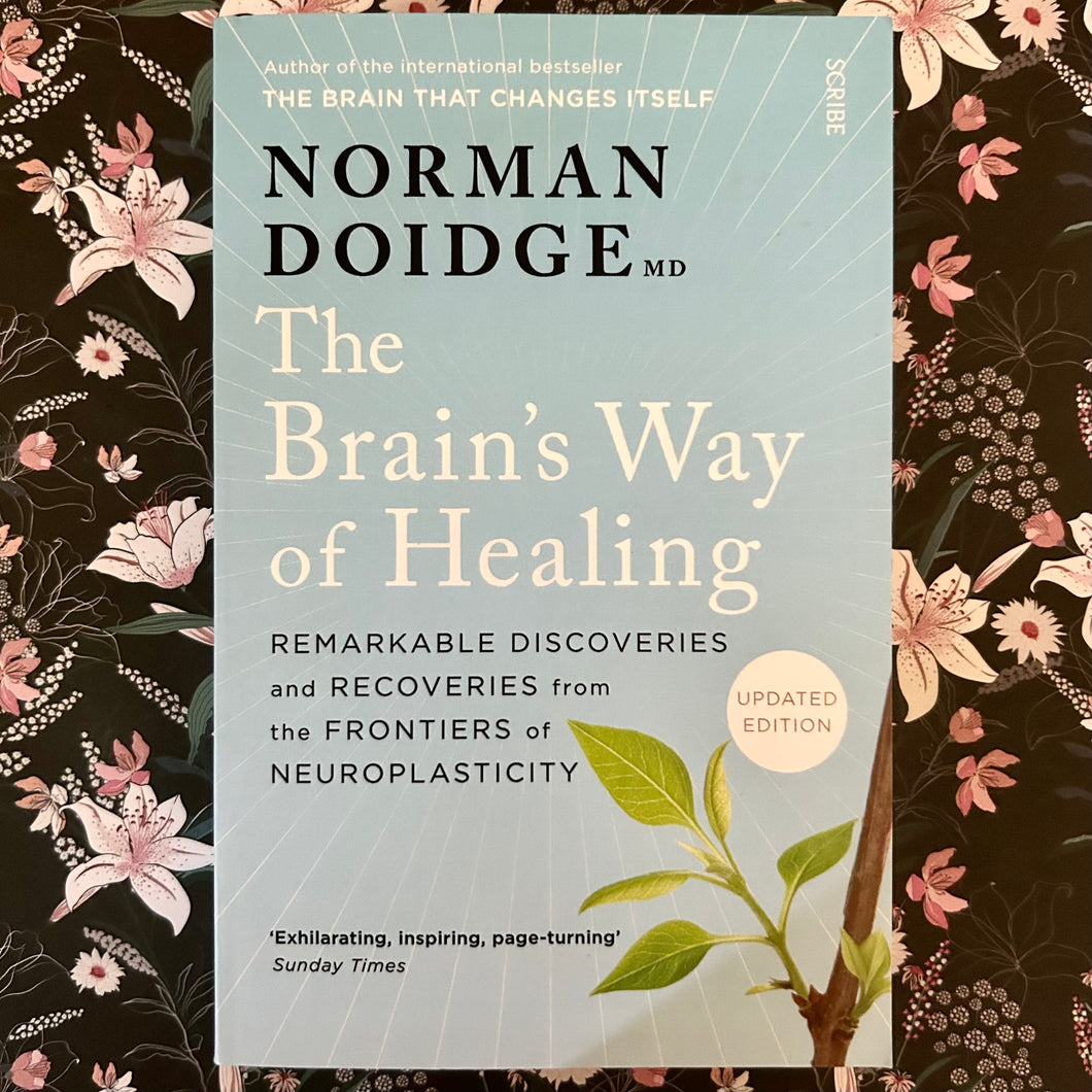 Norman Doidge - The Brain's Way of Healing