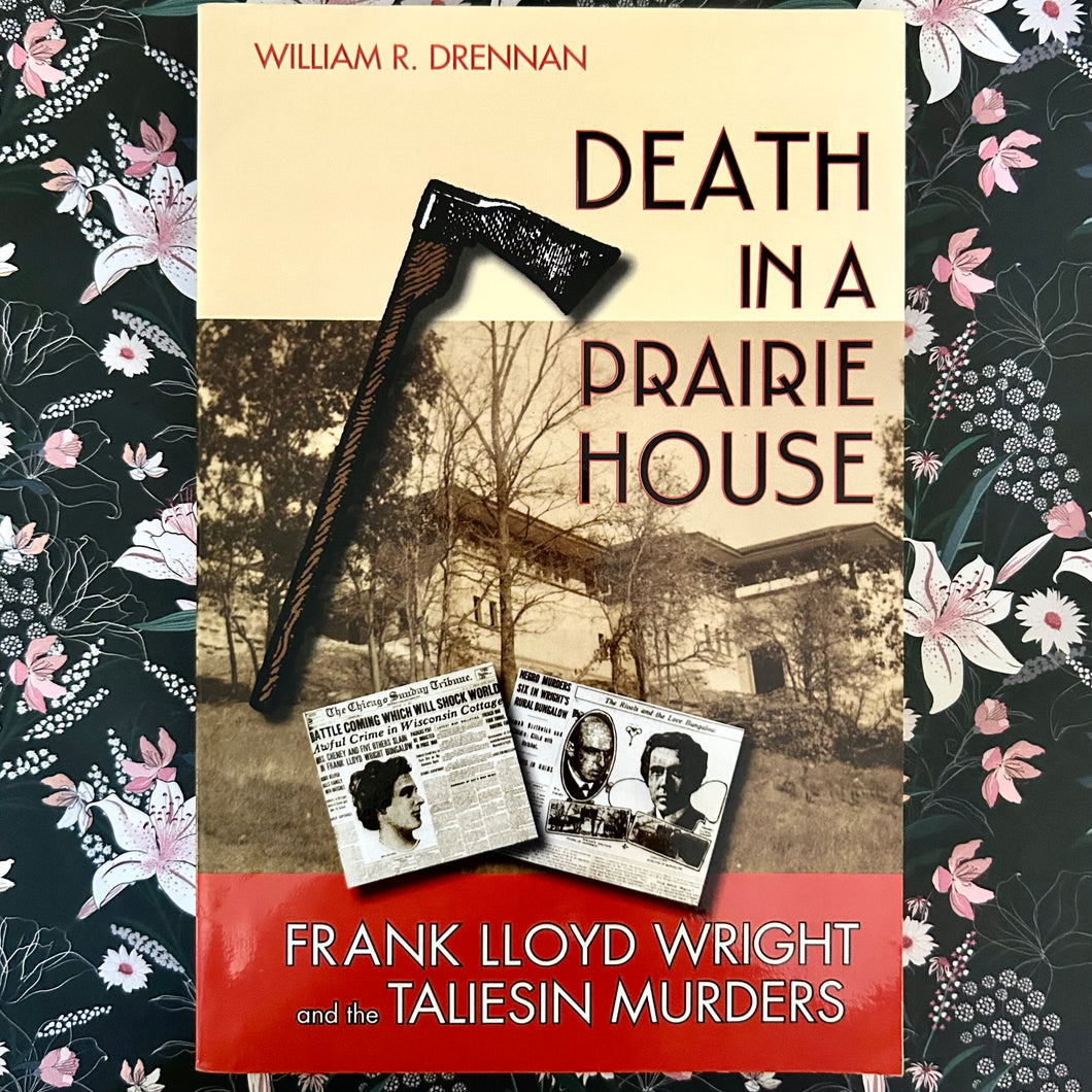 William R. Drennan - Death in a Prairie House